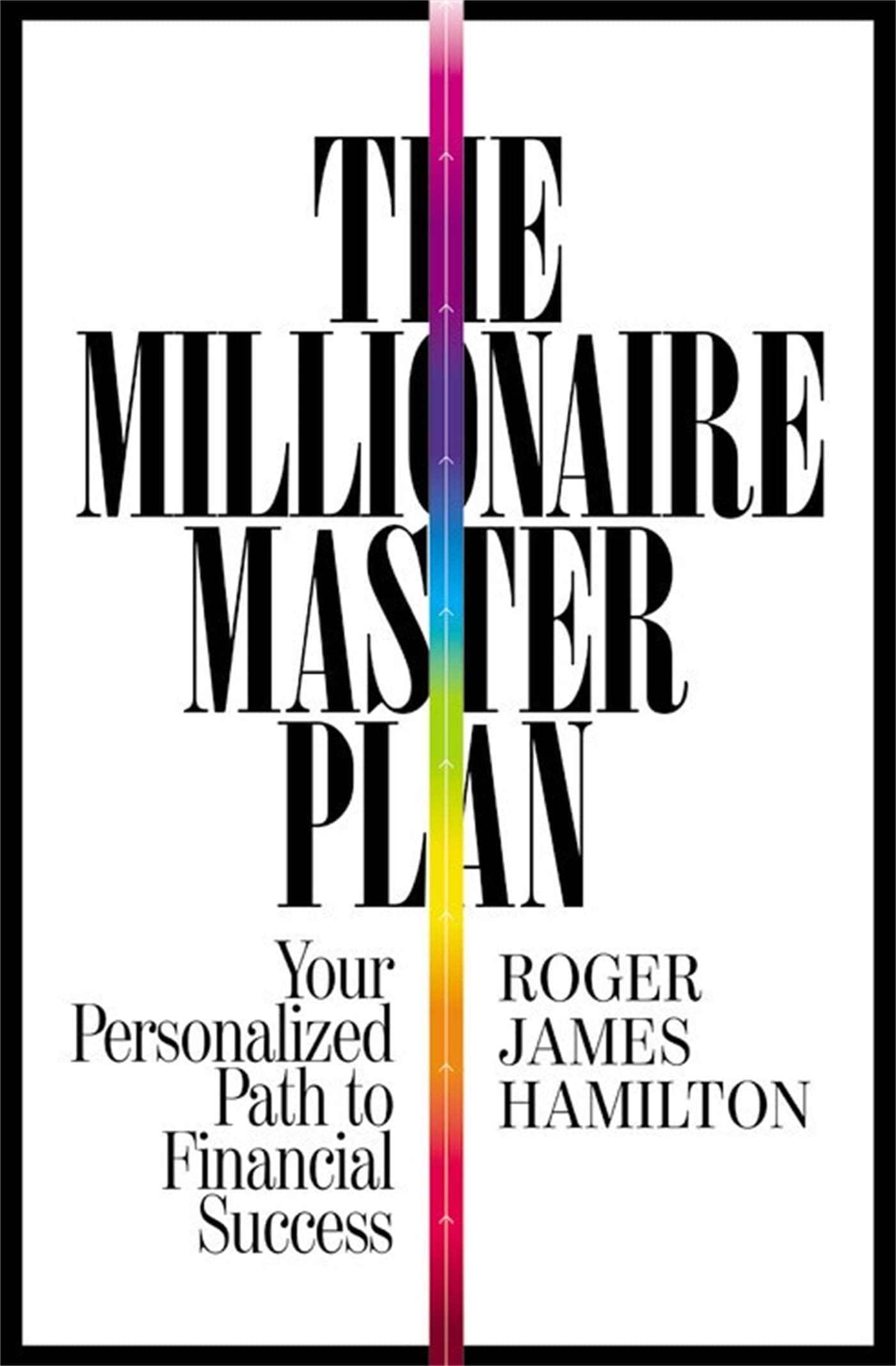 Grand Central Publishing The Millionaire Master Plan: Your Personalized Path to Financial Success