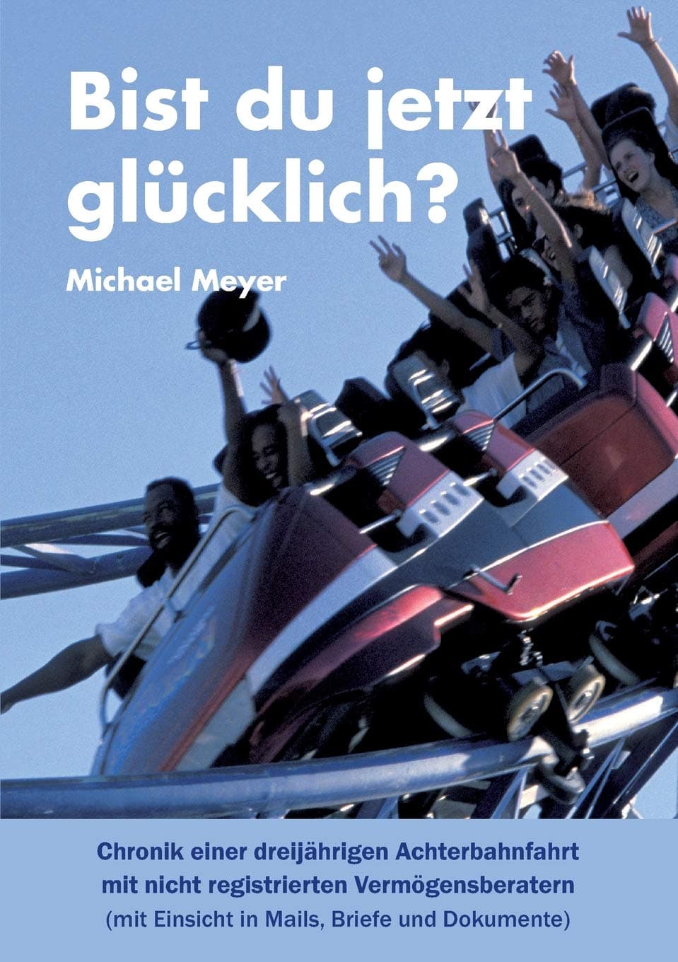 Bist Du Jetzt Glücklich?