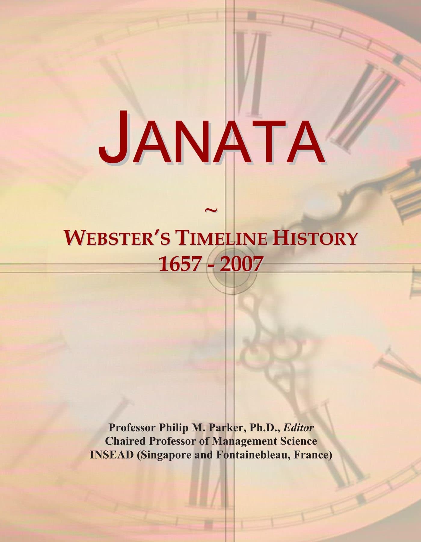 Janata: Webster's Timeline History, 1657 - 2007