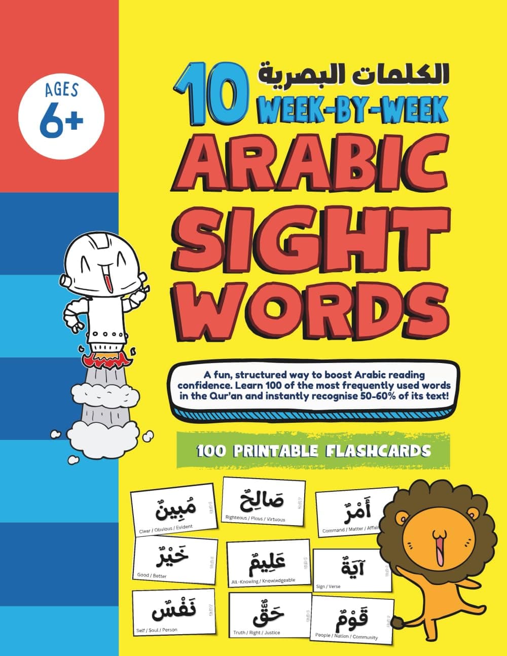 10 Week by Week ARABIC Sight Words: An easy system for teaching the most common 100 Quranic Words. Paperback – Import, 19 July 2020