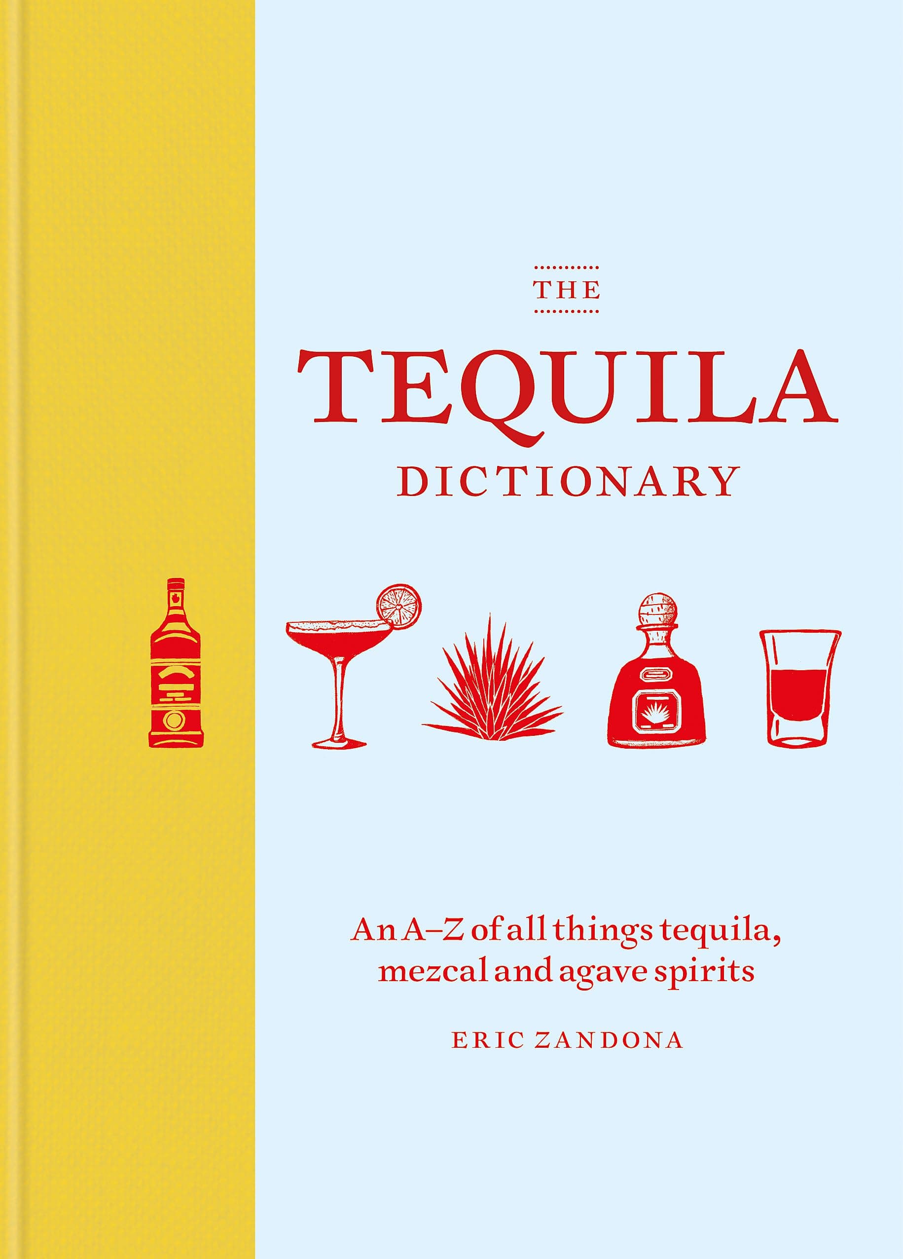THE TEQUILA DICTIONARY