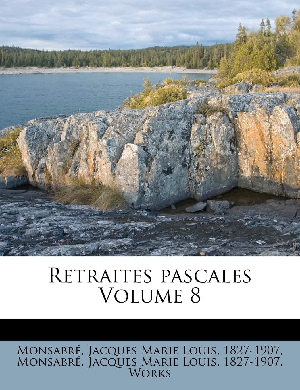 Retraites Pascales Volume 8