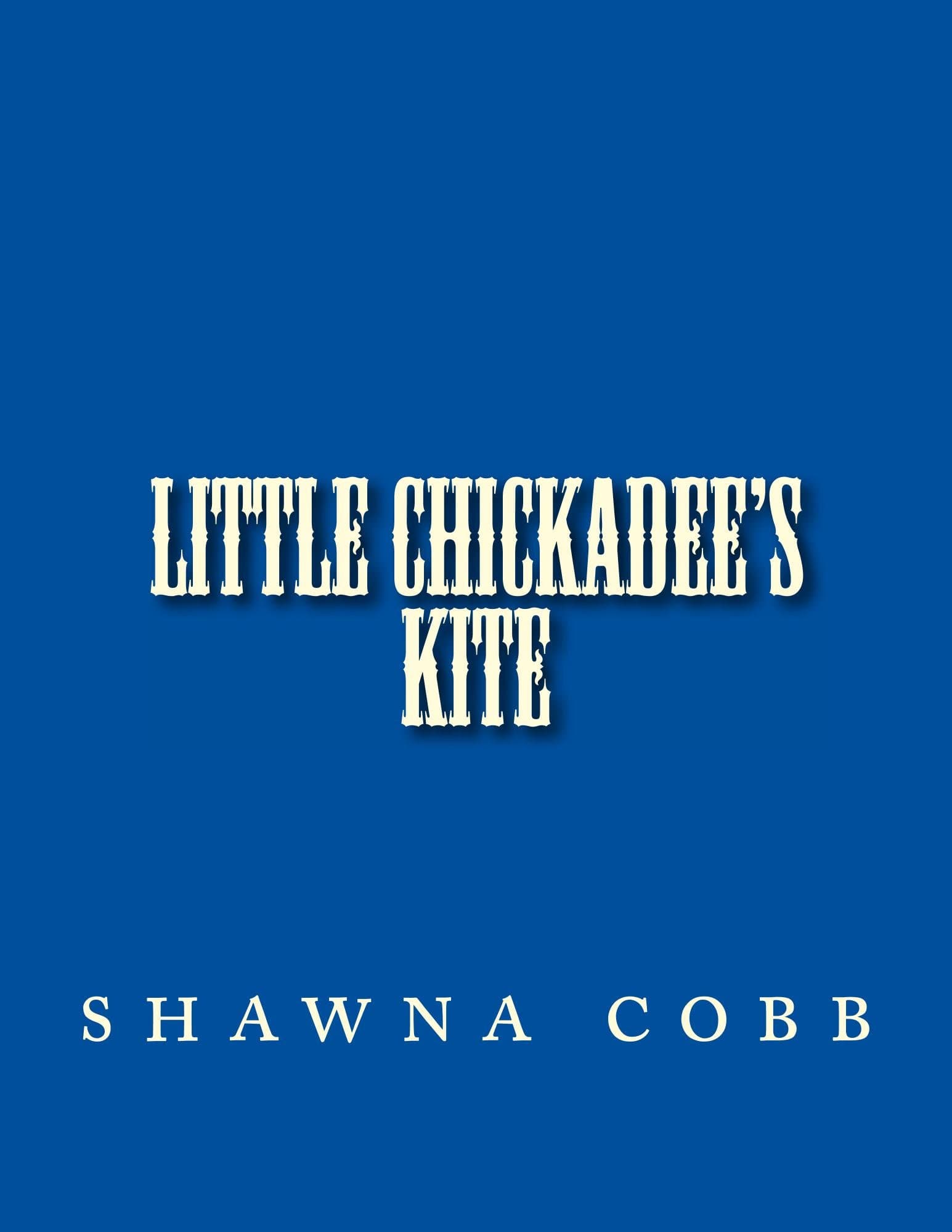 Little Chickadee's Kite