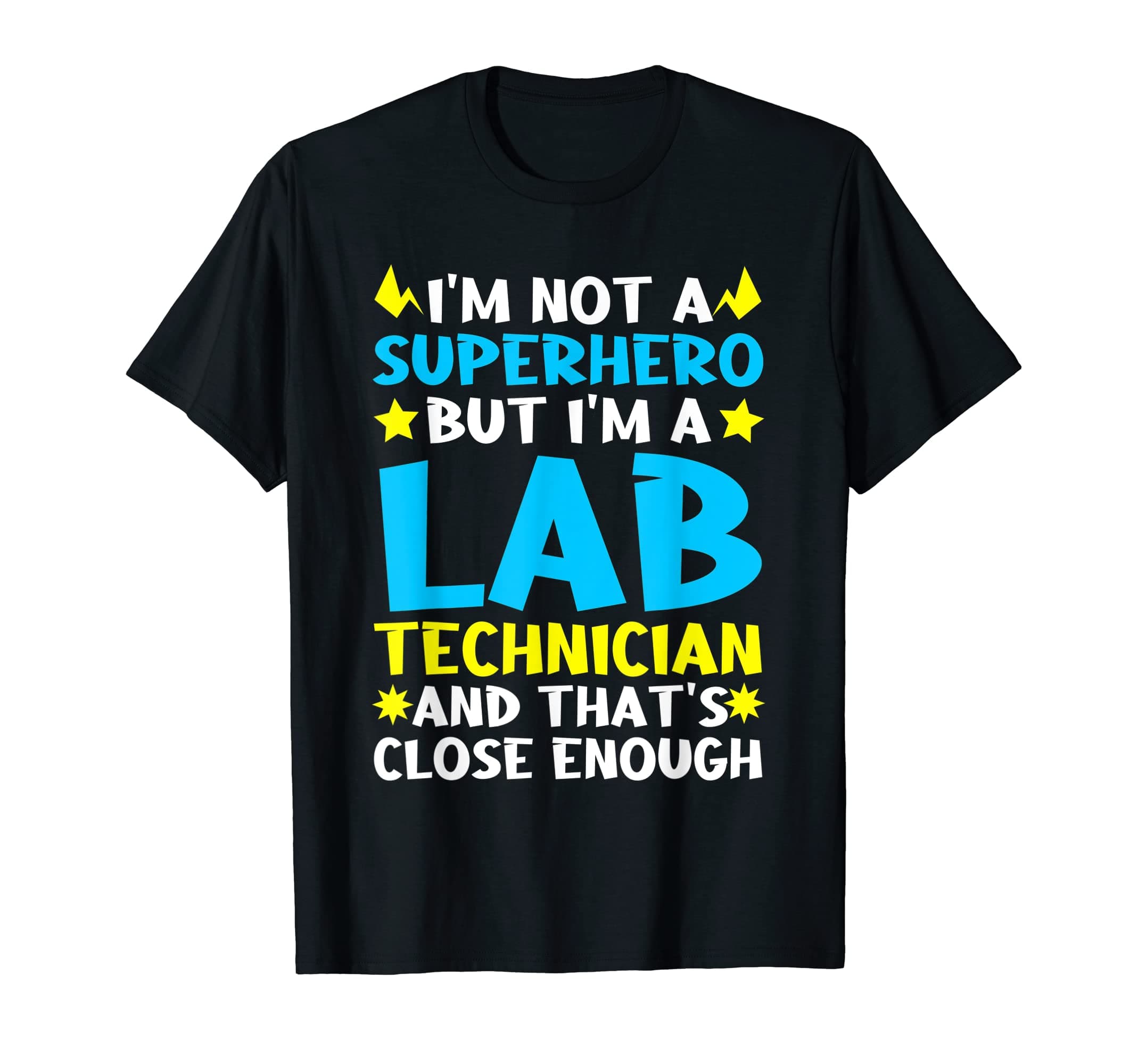 Lab Technician Superhero Lab Tech T-Shirt