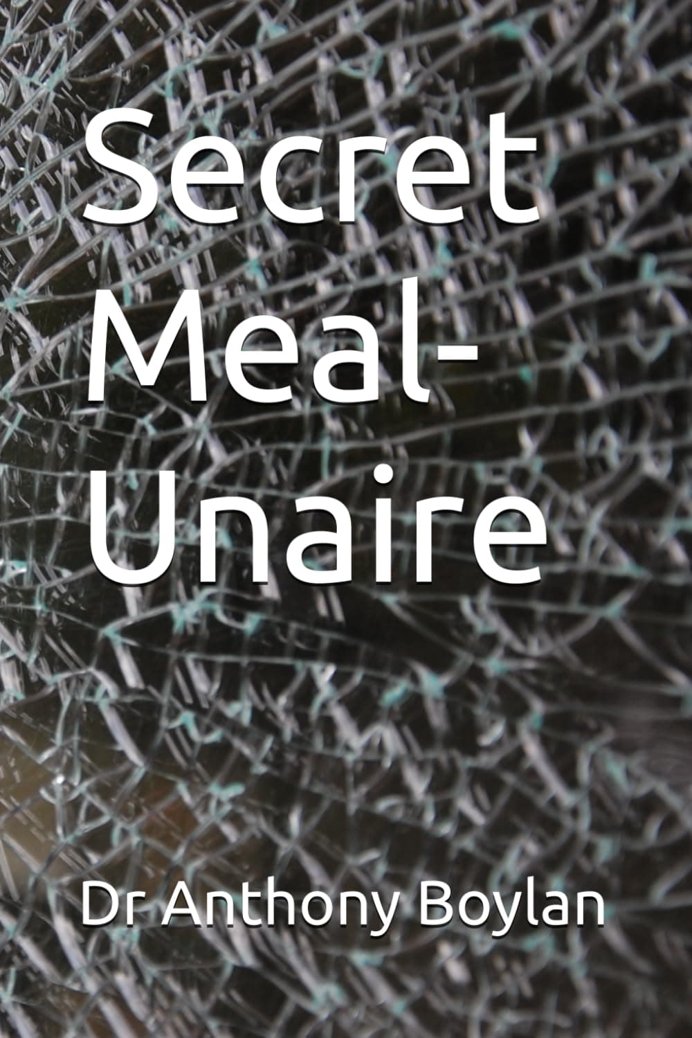 Secret Meal-Unaire