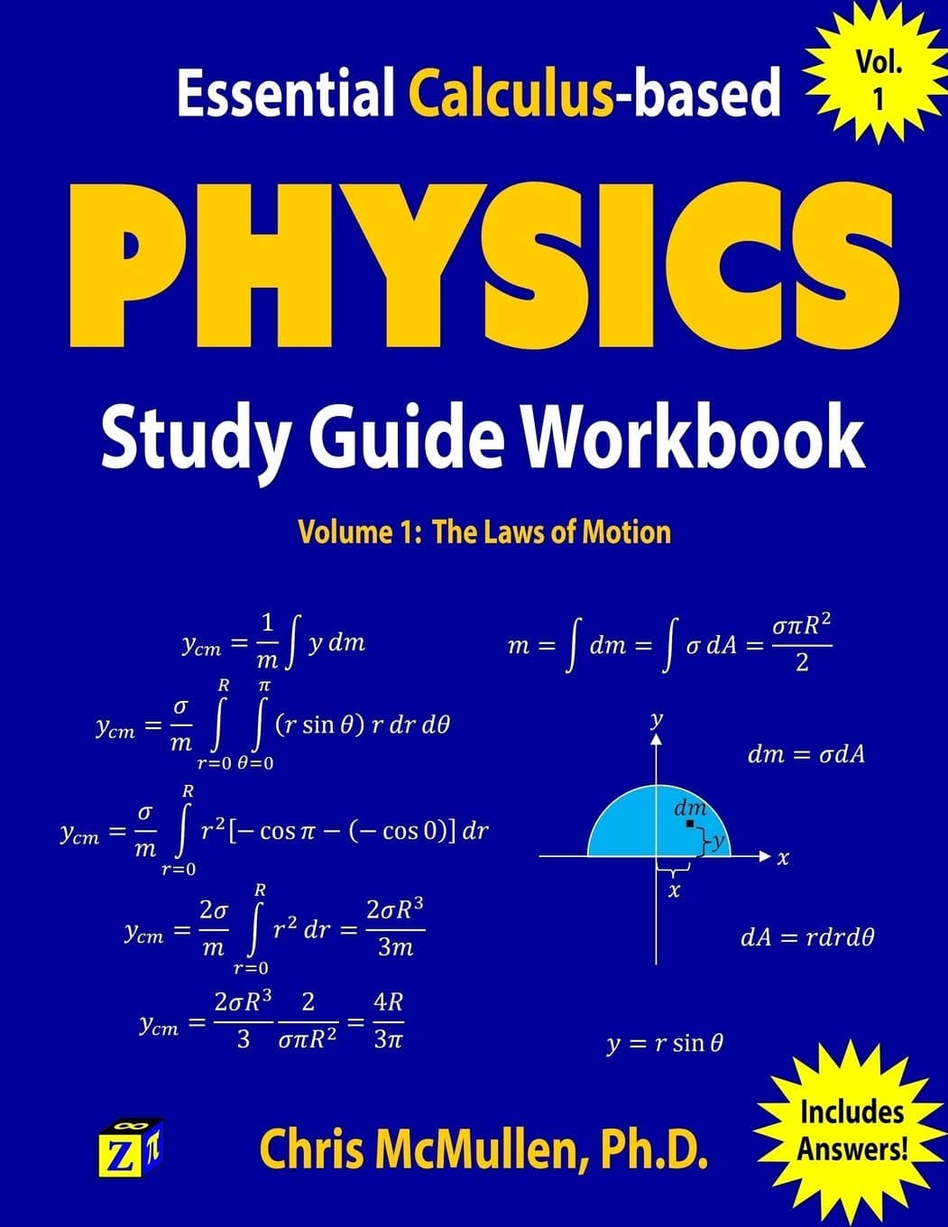 Essential Calculus-based Physics Study Guide Workbook: The Laws of Motion: 1 (Learn Physics with Calculus Step-By-Step)