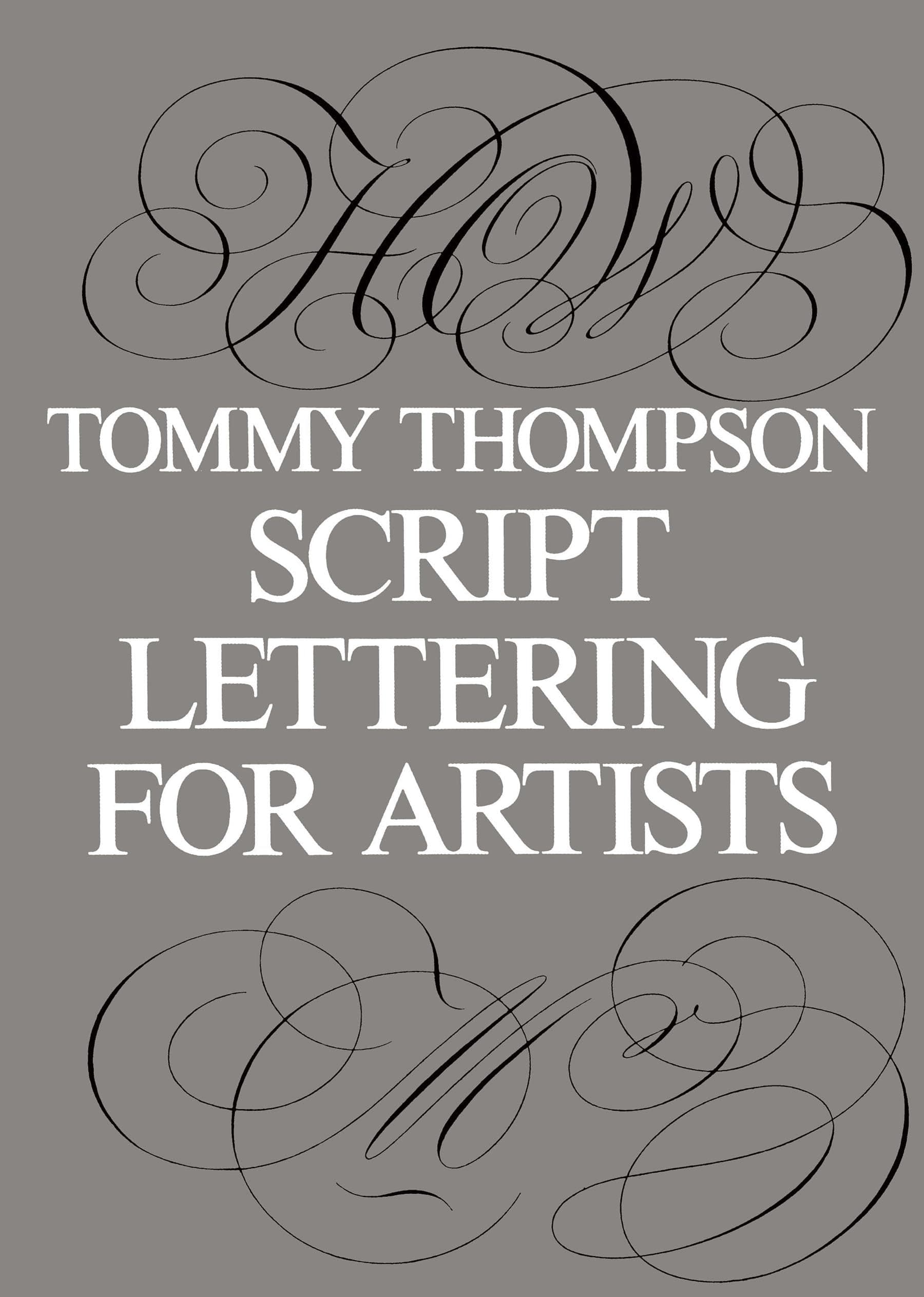 Script Lettering for Artists (Lettering, Calligraphy, Typography)