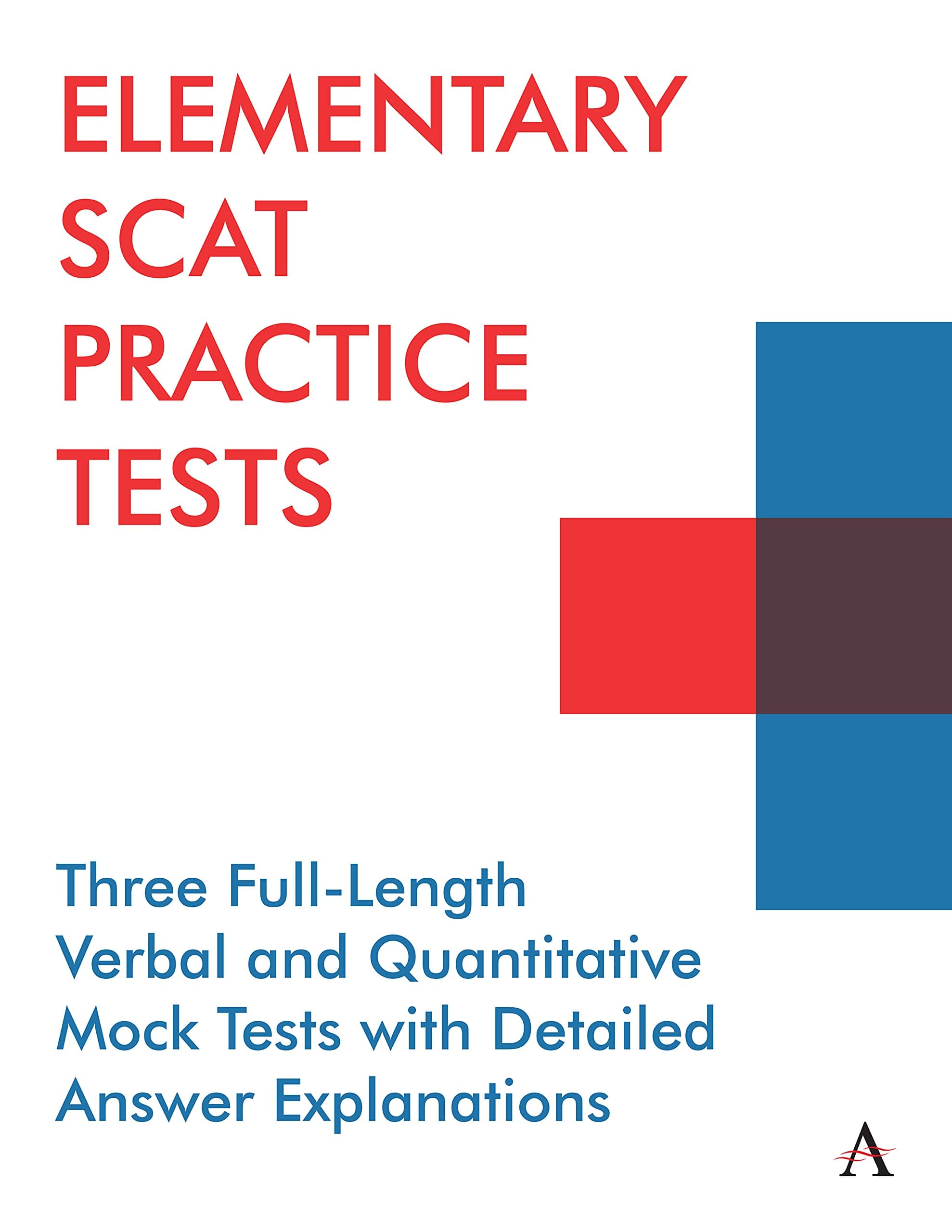 Elementary SCAT Practice Tests: Three Full-Length Verbal and Quantitative Mock Tes