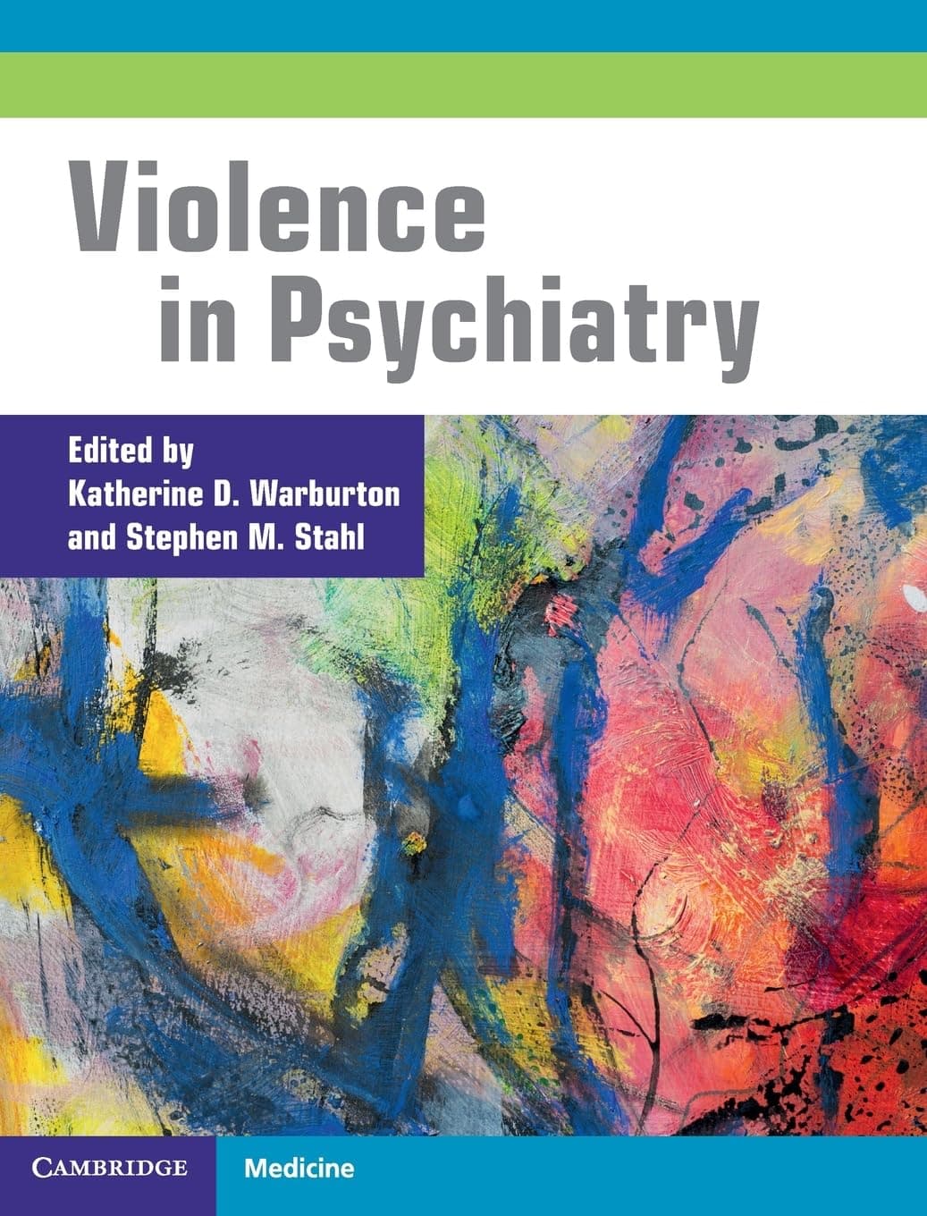 Violence in Psychiatry