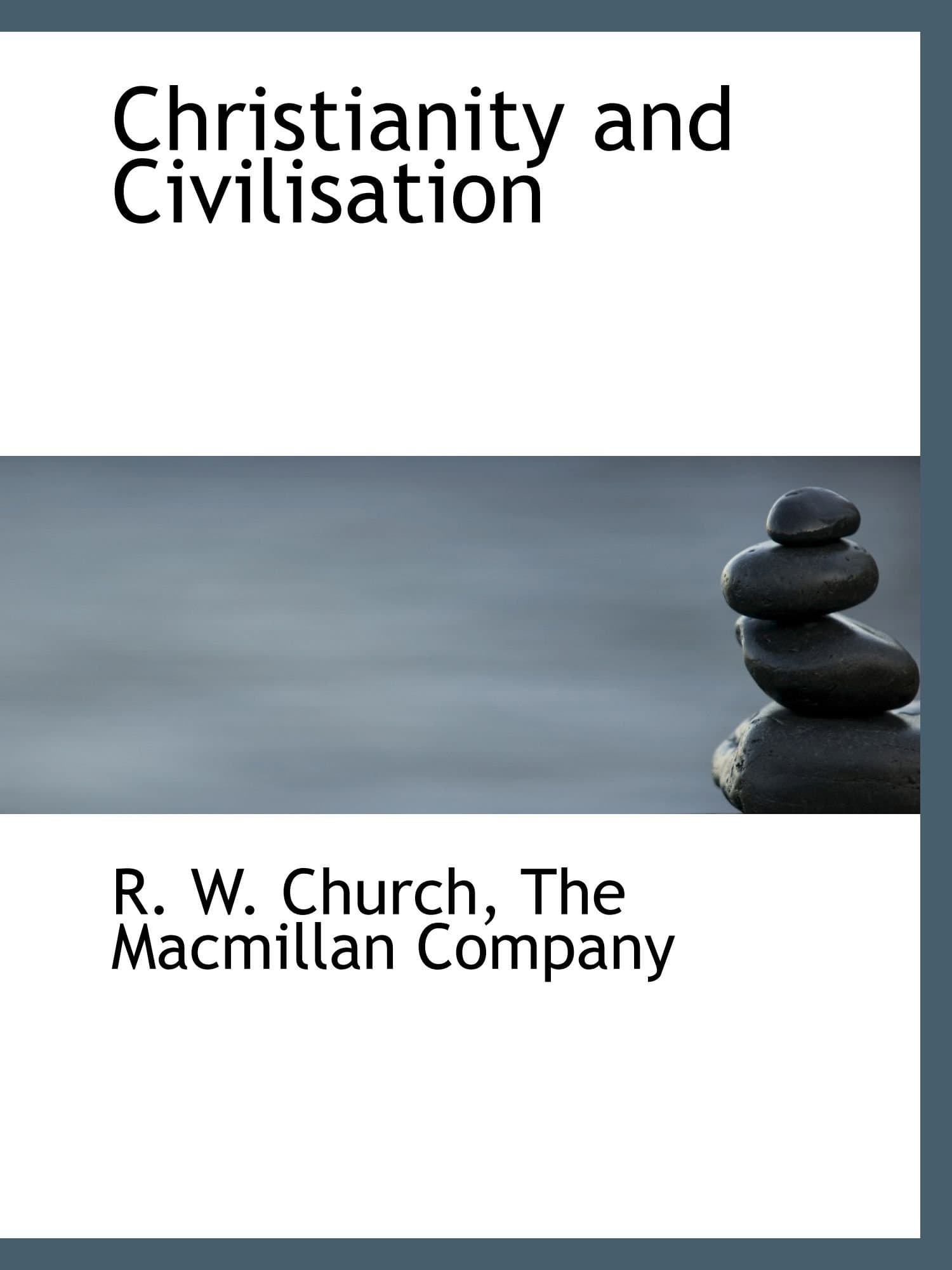 Christianity and Civilisation