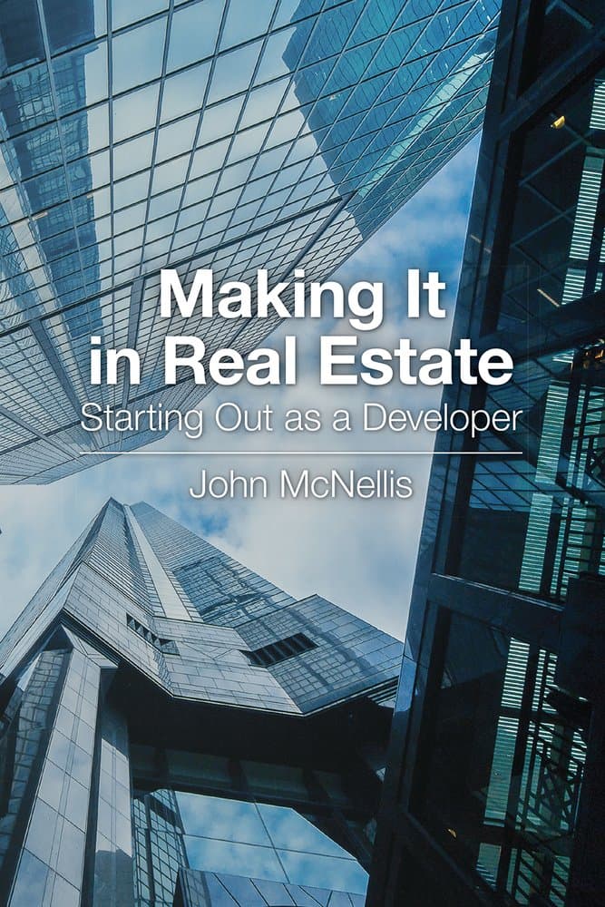 Making It in Real Estate: Starting Out As a Developer Paperback – November 1, 2016