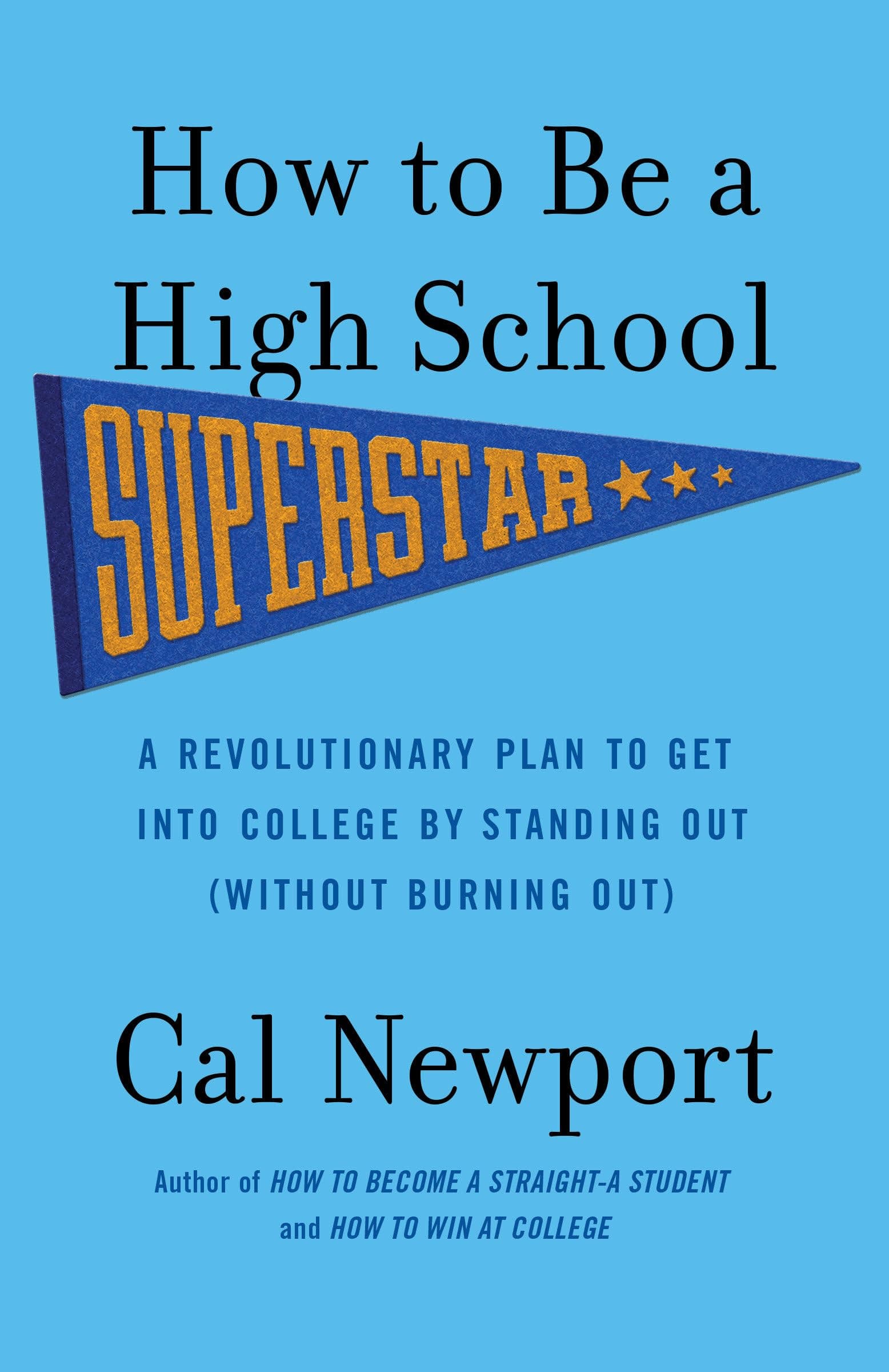 HOW TO BE A HIGH SCHOOL SUPERSTAR