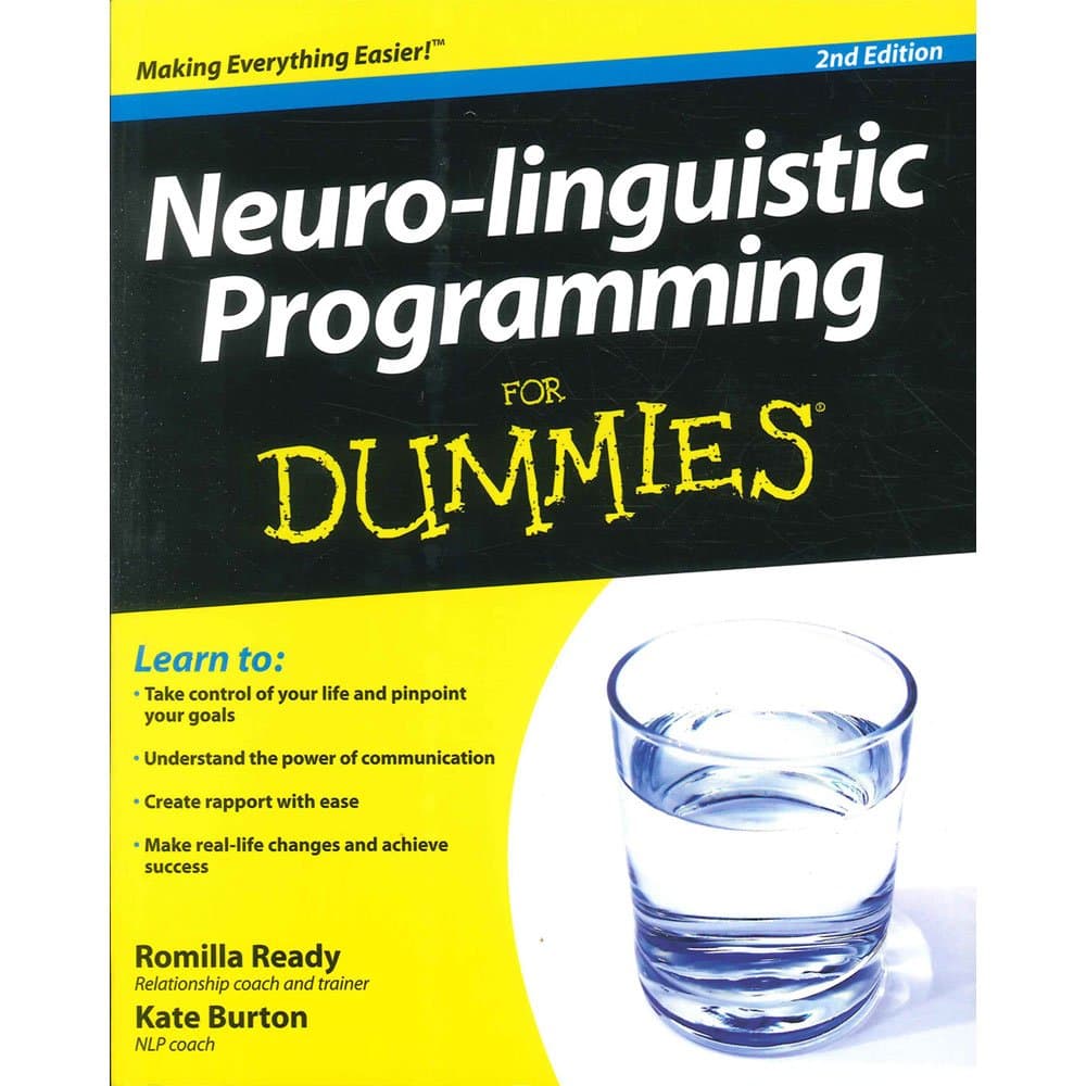 Neuro-Linguistic Programming for Dummies Paperback – January 1, 2010
