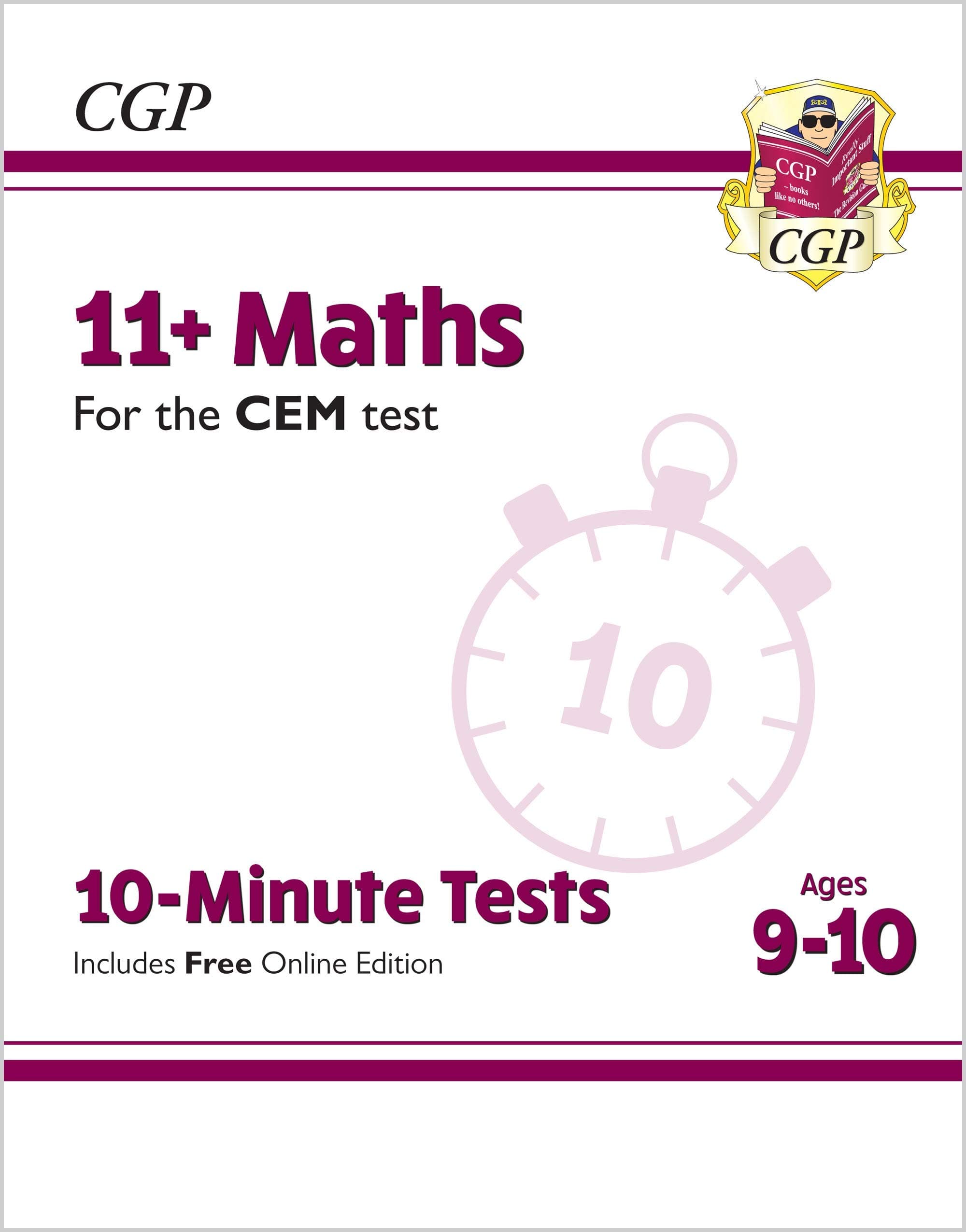 Coordination Group Publications Ltd (CGP) 11+ CEM 10-Minute Tests: Maths - Ages 9-10 (with Online Edition)