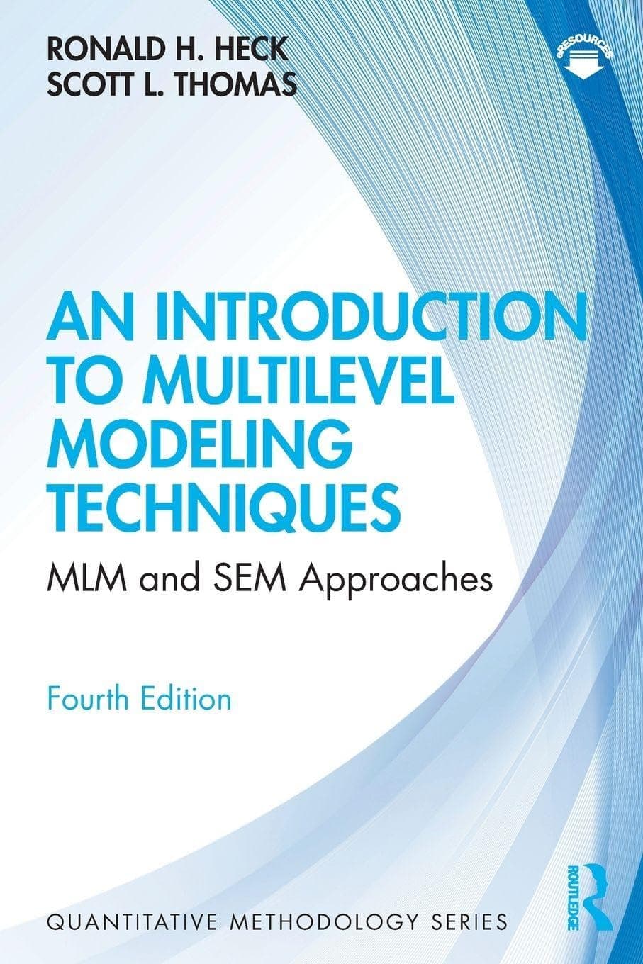 An Introduction to Multilevel Modeling Techniques: MLM and SEM Approaches (Quantitative Methodology Series)