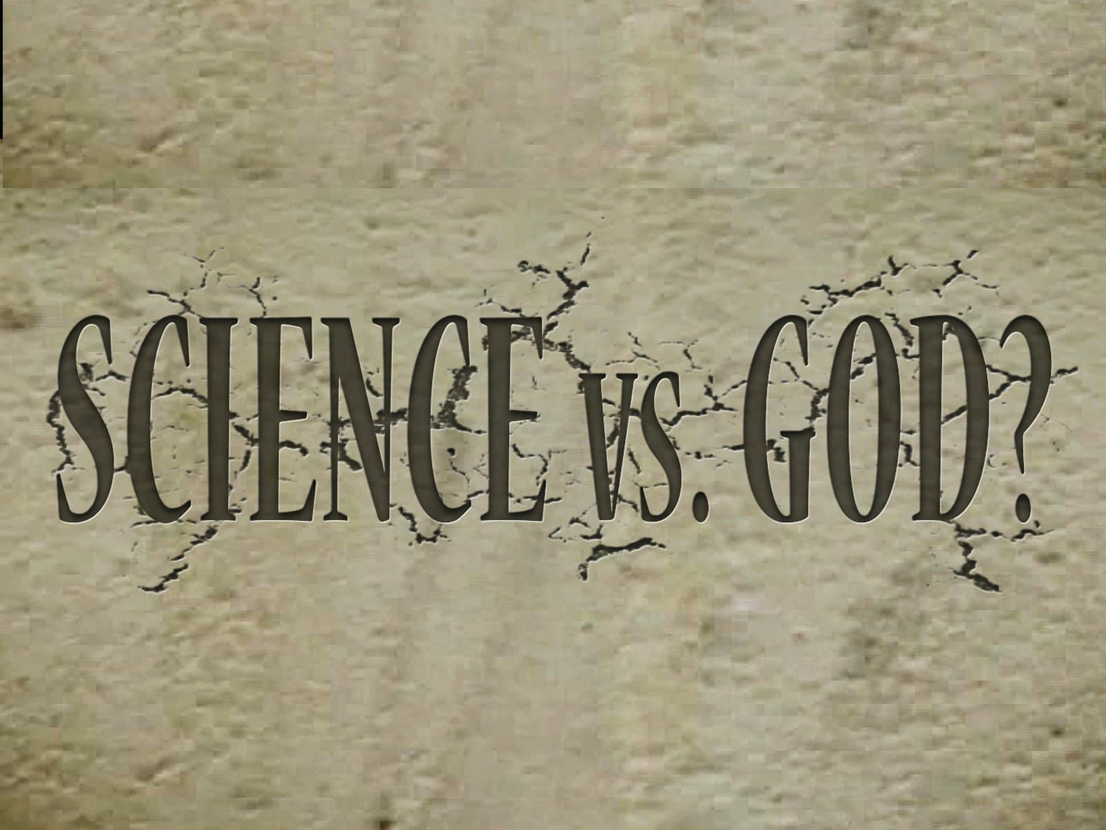 Science Vs God? - Season 1