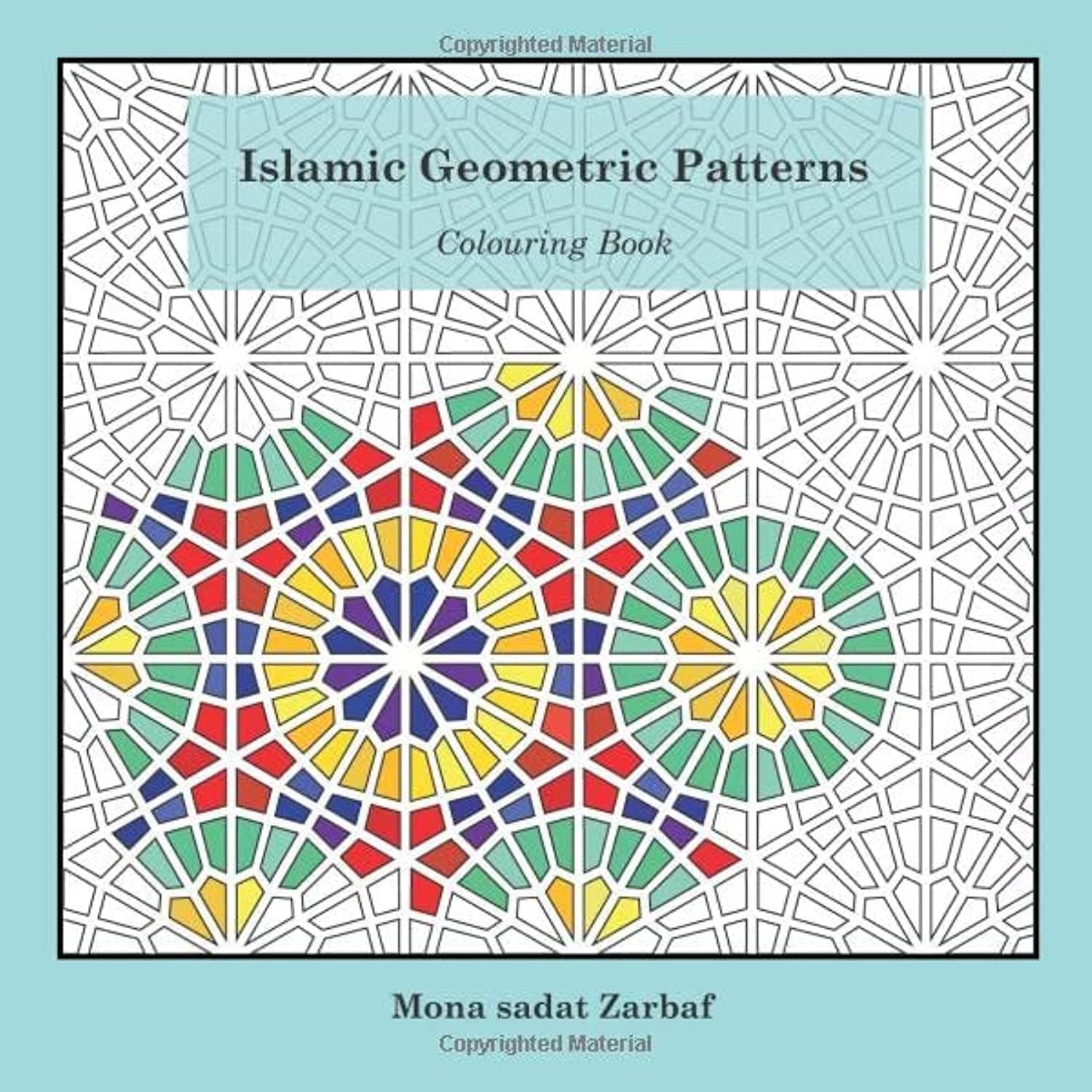 Islamic Geometric Patterns: Colouring Book (IGPs)