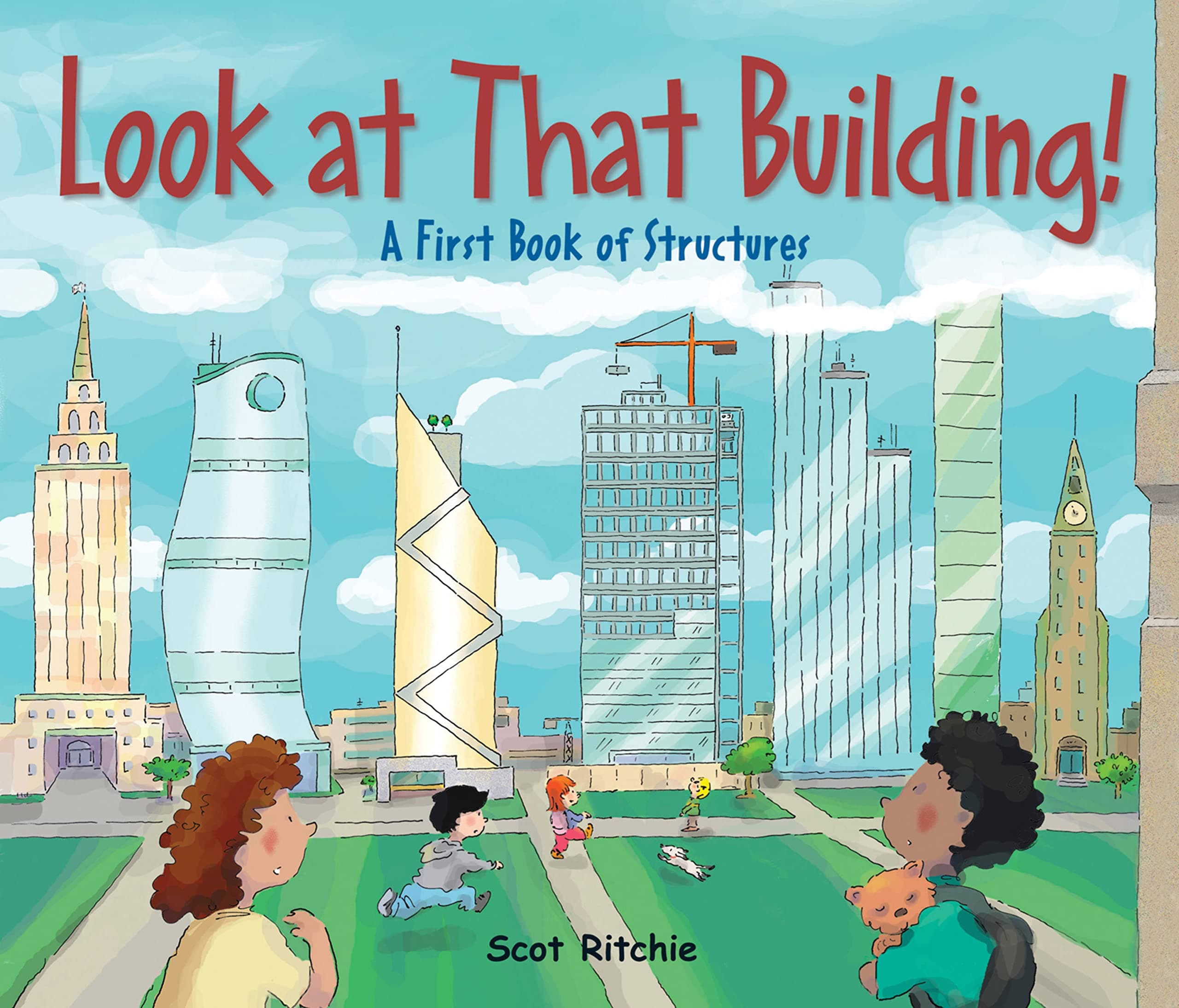 Look at That Building: A First Book of Structures (Exploring Our Community, 2)
