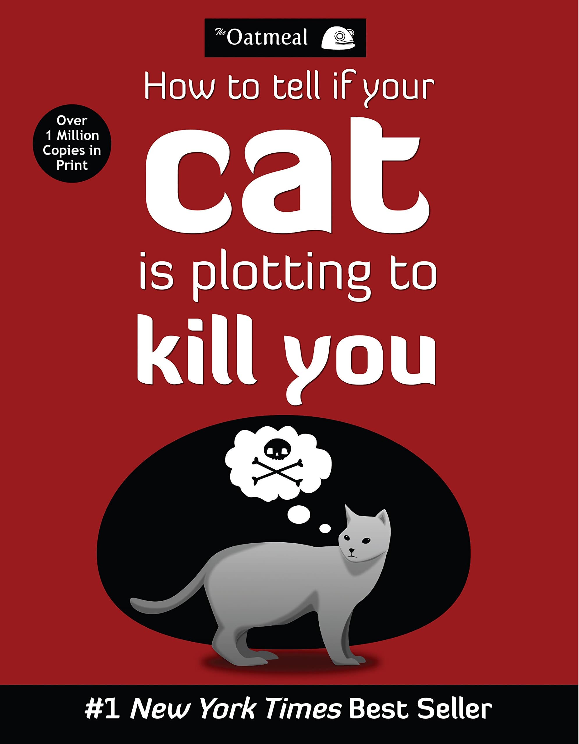 How to Tell If Your Cat Is Plotting to Kill You (The Oatmeal Book 2) Kindle & comiXology