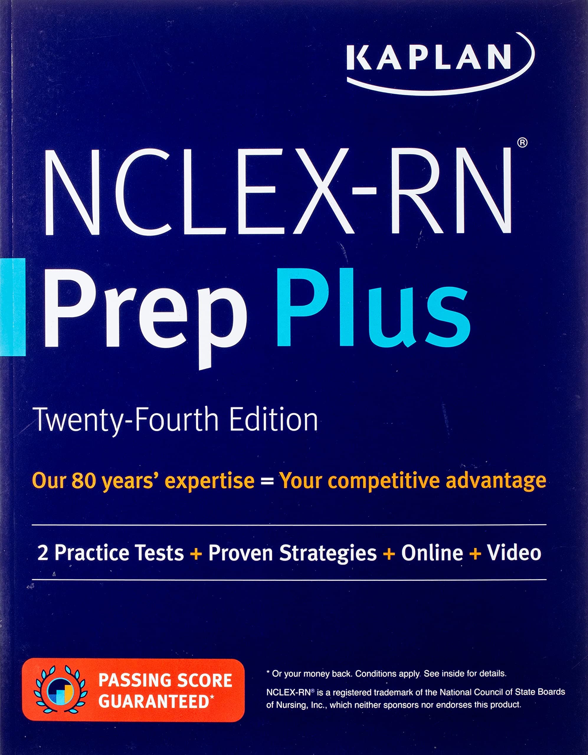 Kaplan NCLEX-RN Prep Plus: 2 Practice Tests + Proven Strategies + Online + Video