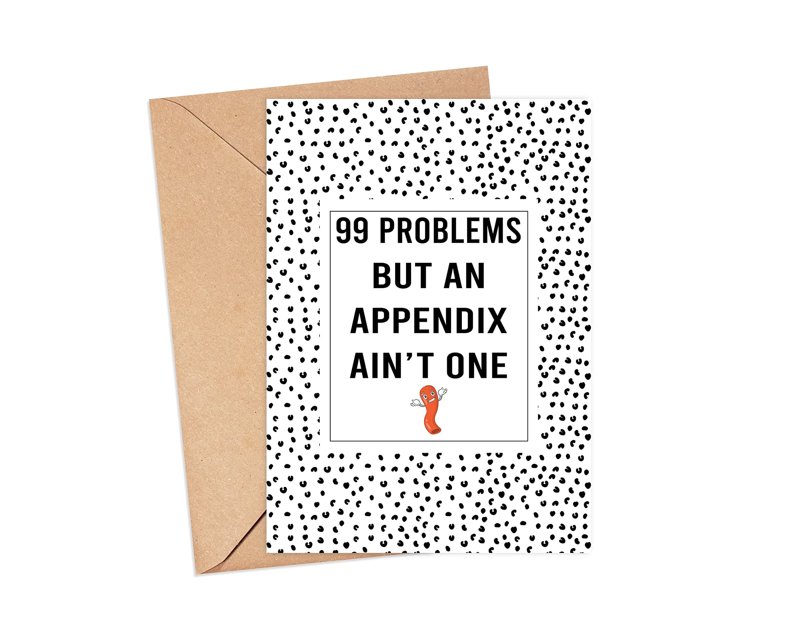 Walzzoo 99 Problems But An Appendix Ain't One Card Appendix Removed Card - Surgery Gift Appendix Cancer Funny Appendix Surgery Card - Appendectomy Card, 5 x 7 inches