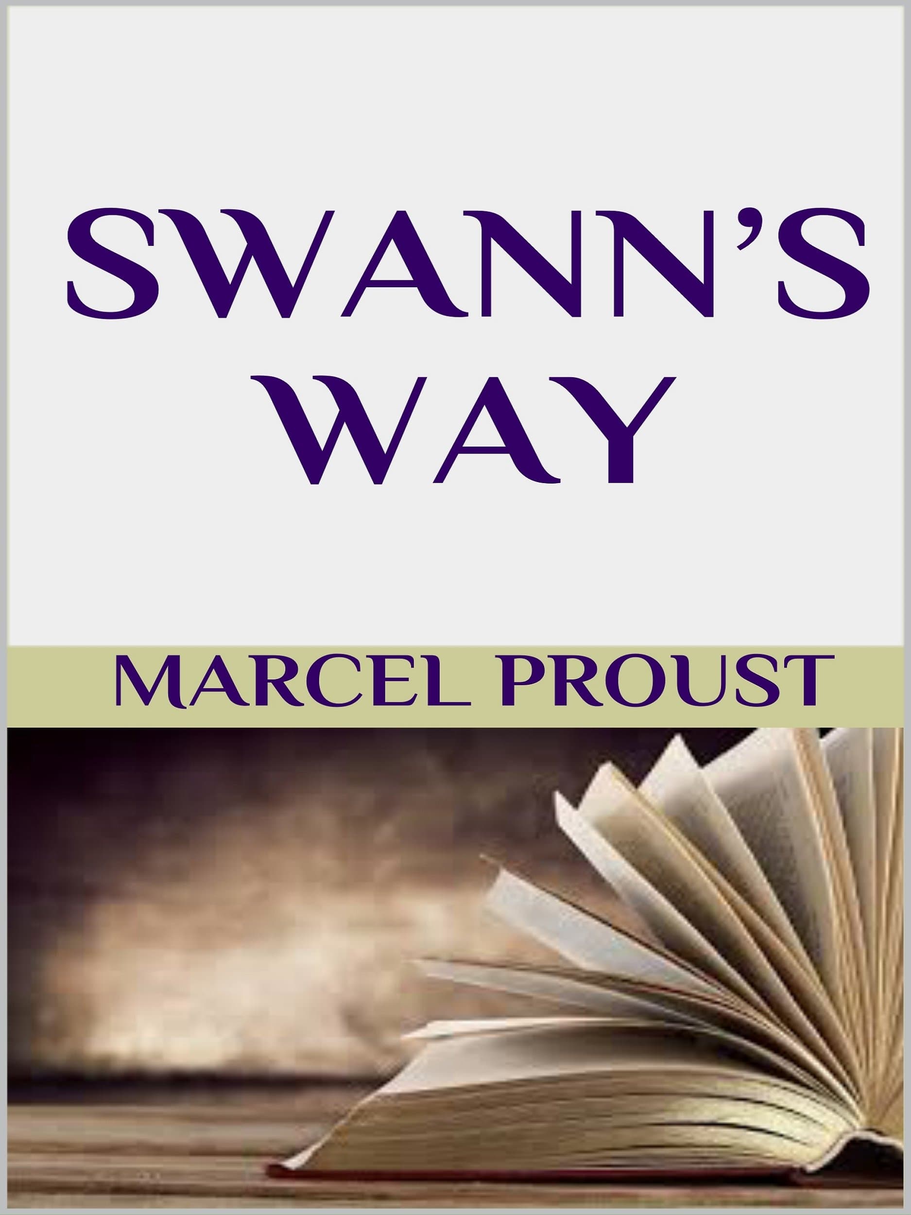 Swann’s way Kindle Edition