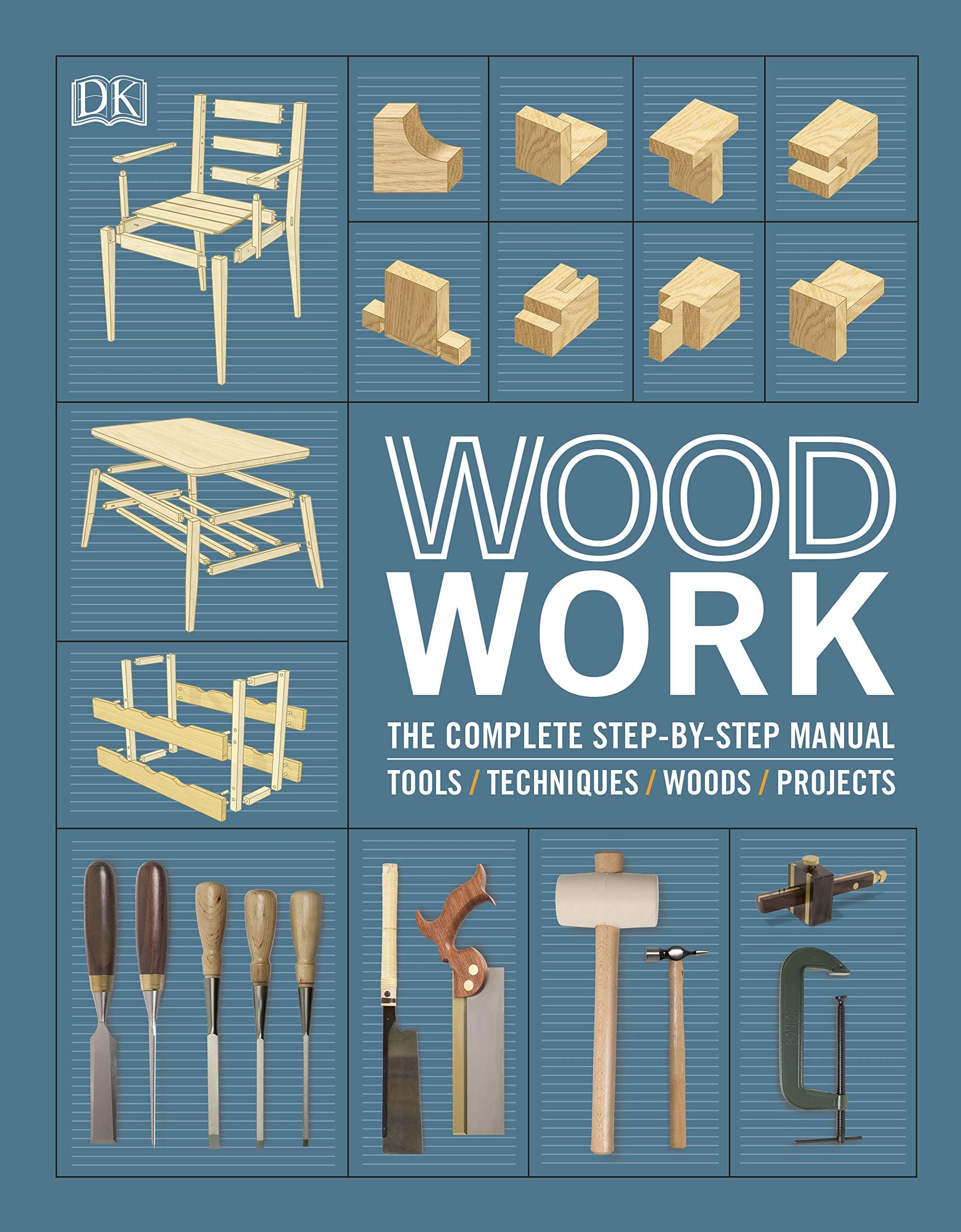 Woodwork: The Complete Step-by-step Manual