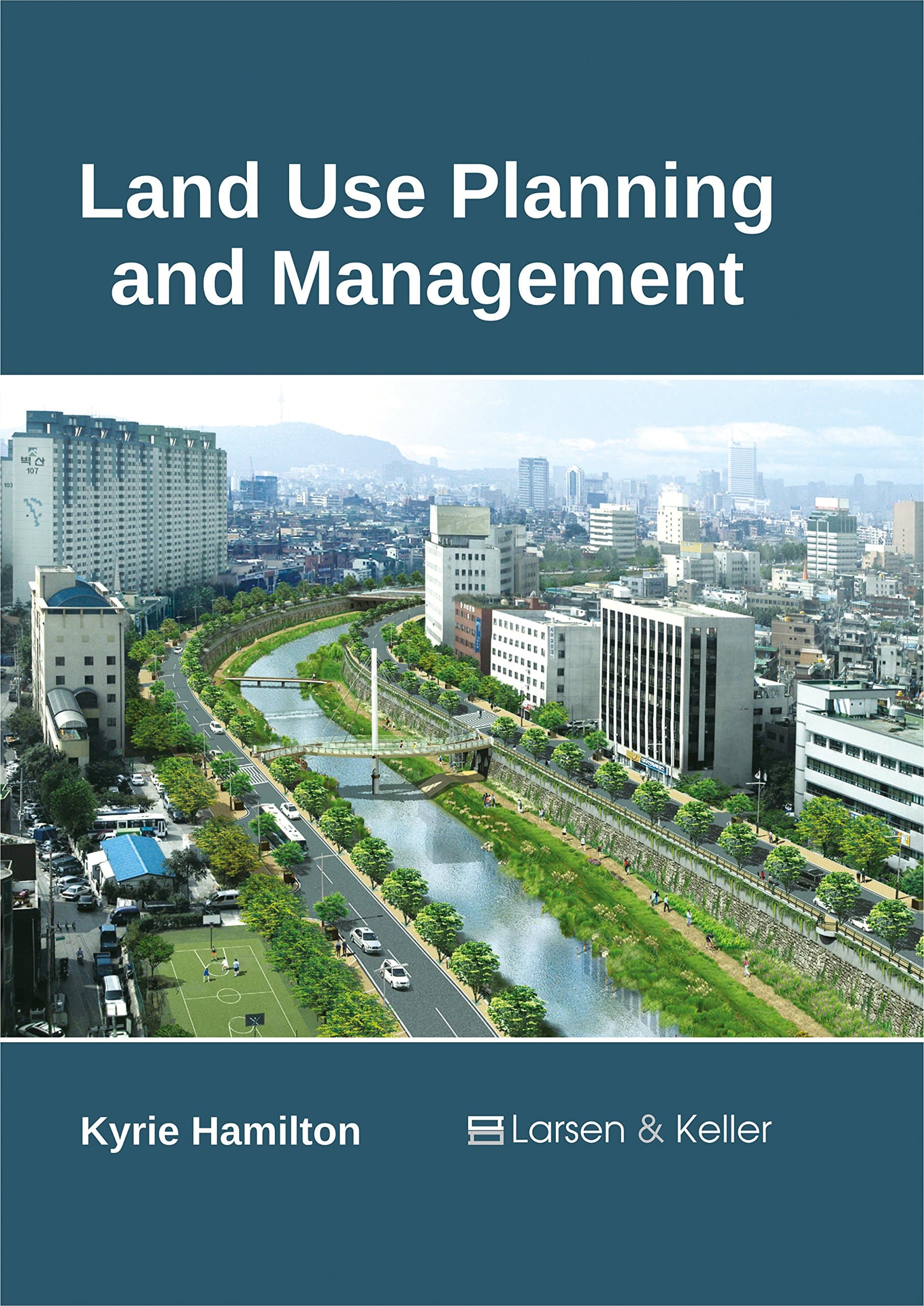Land Use Planning and Management