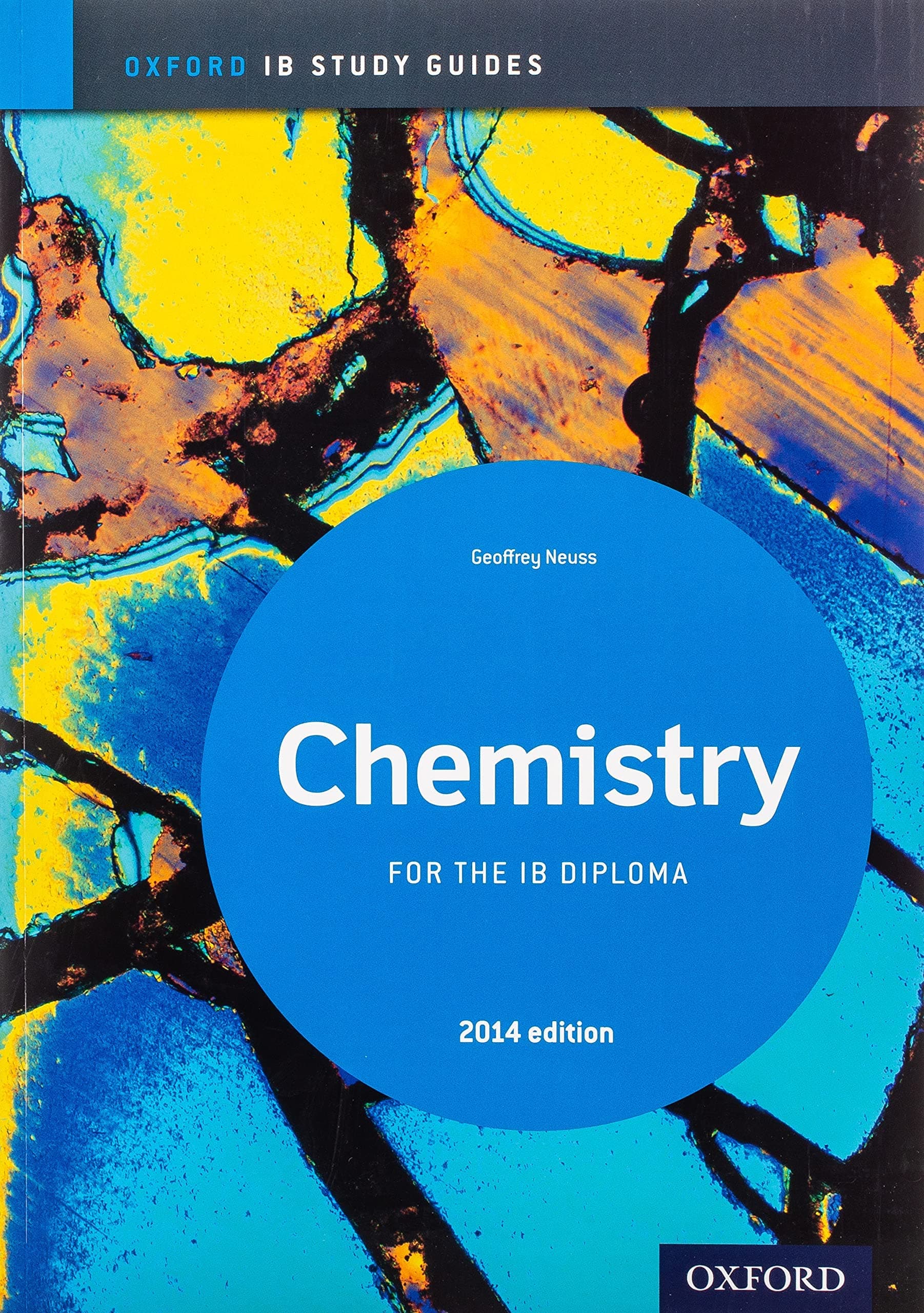 IB Chemistry Study Guide: 2014 Edition: Oxford IB Diploma Program