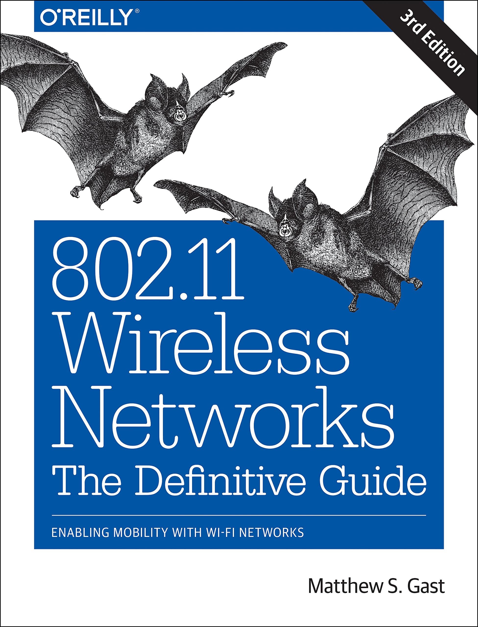 802.11 Wireless Networks: The Definitive Guide, 3e: Enabling Mobility with Wi-Fi Networks Paperback – 20 Oct. 2017