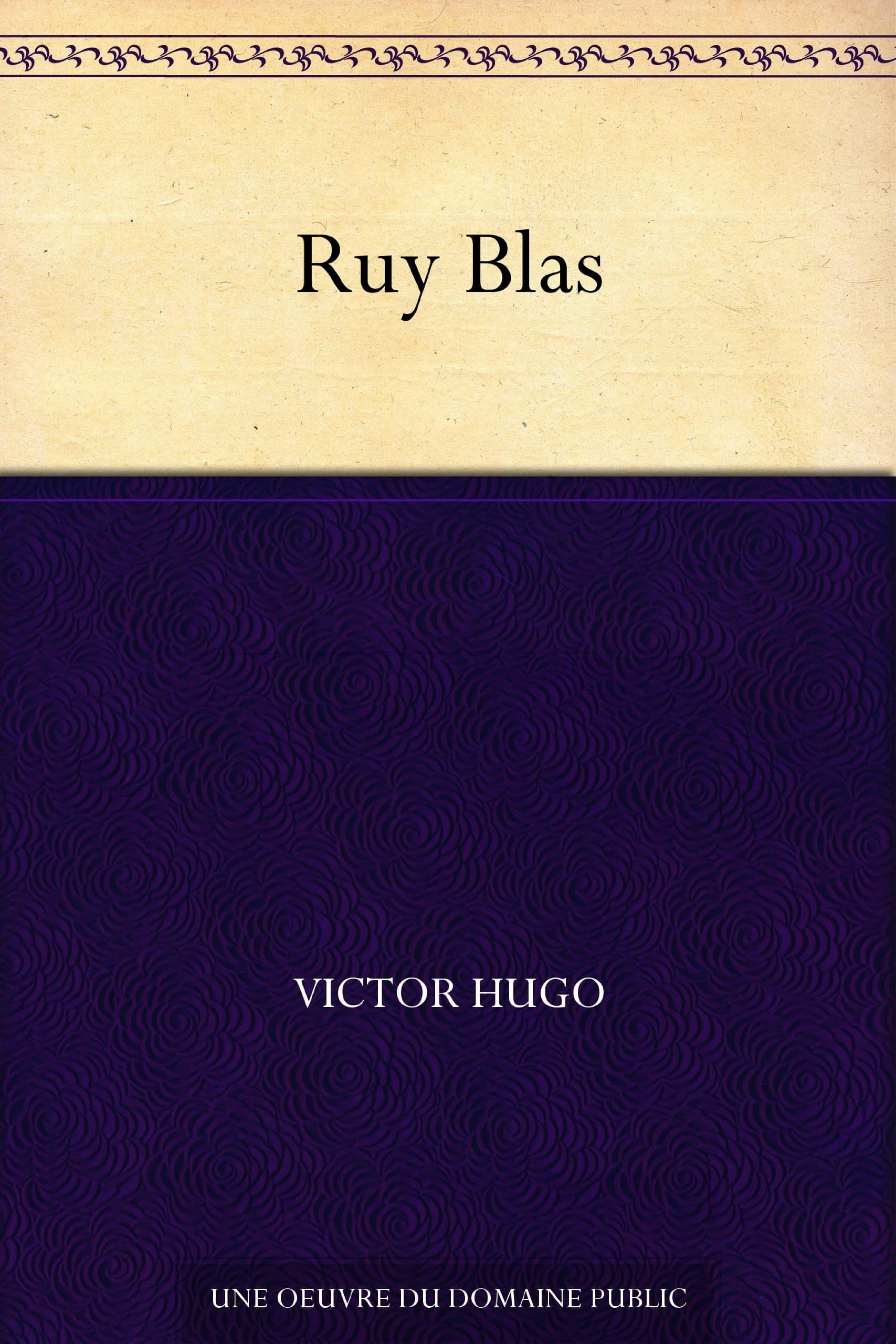 Ruy Blas (French Edition)