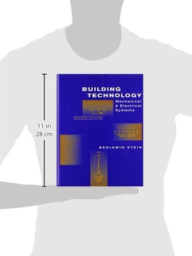 Building Technology: Mechanical and Electrical Systems, 2nd Edition