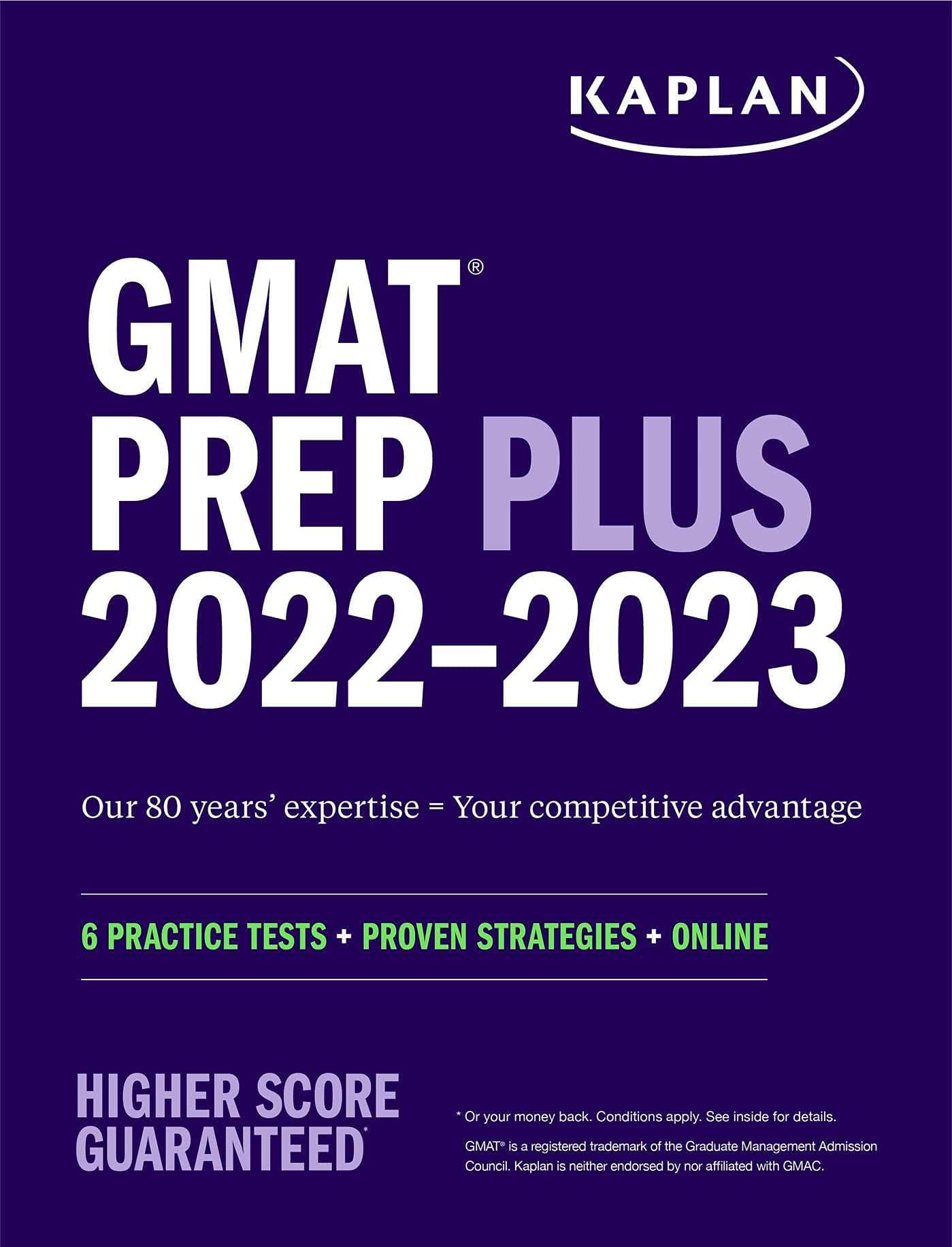 KAPLAN GMAT Prep Plus 2022–2023: 6 Practice Tests + Proven Strategies + Online