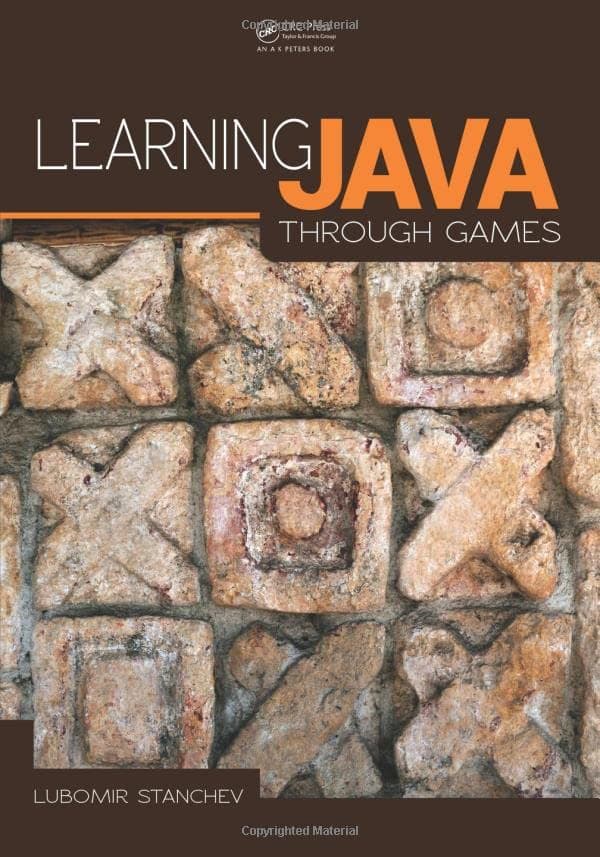 Learning Java Through Games 1st Edition