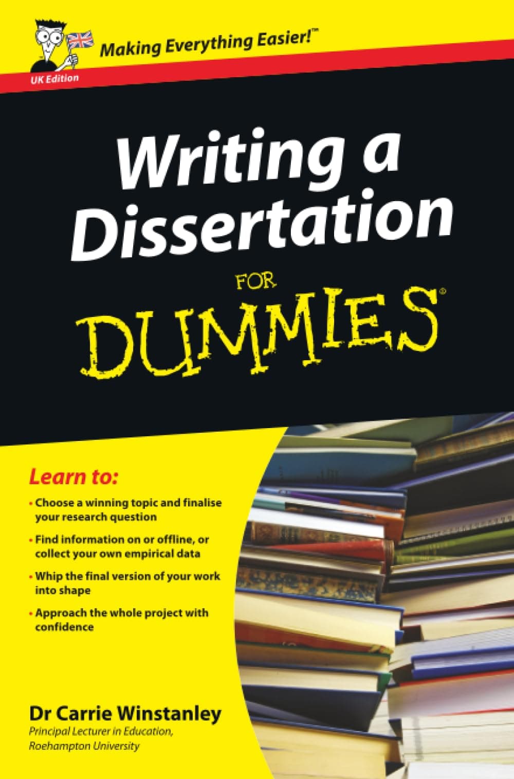 Writing a Dissertation For Dummies, UK Edition