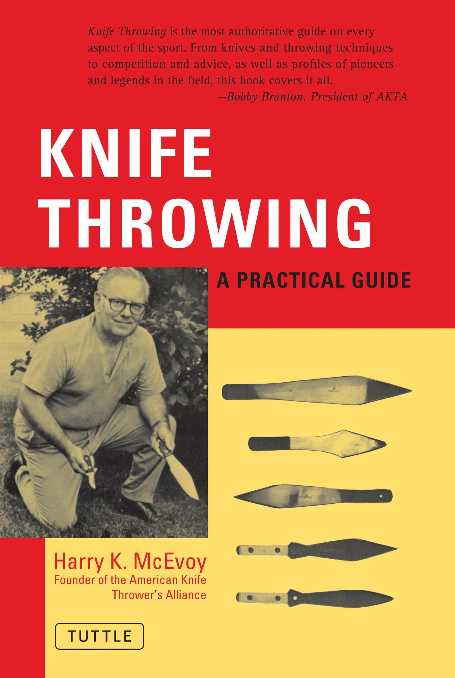 Tuttle Publishing Knife Throwing: A Practical Guide