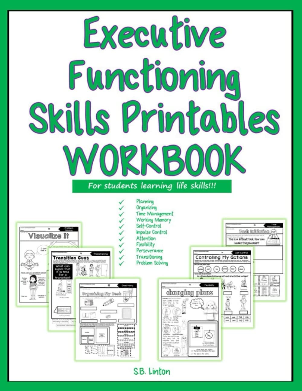 Independently published Executive Functioning Skills Printables Workbook: For Students Learning Life Skills